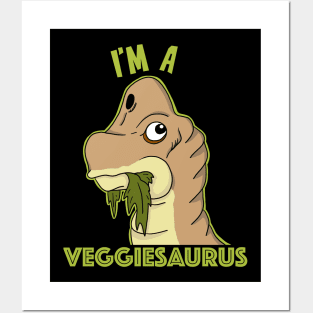 I'm a Veggiesaurus Brachiosaurus Posters and Art